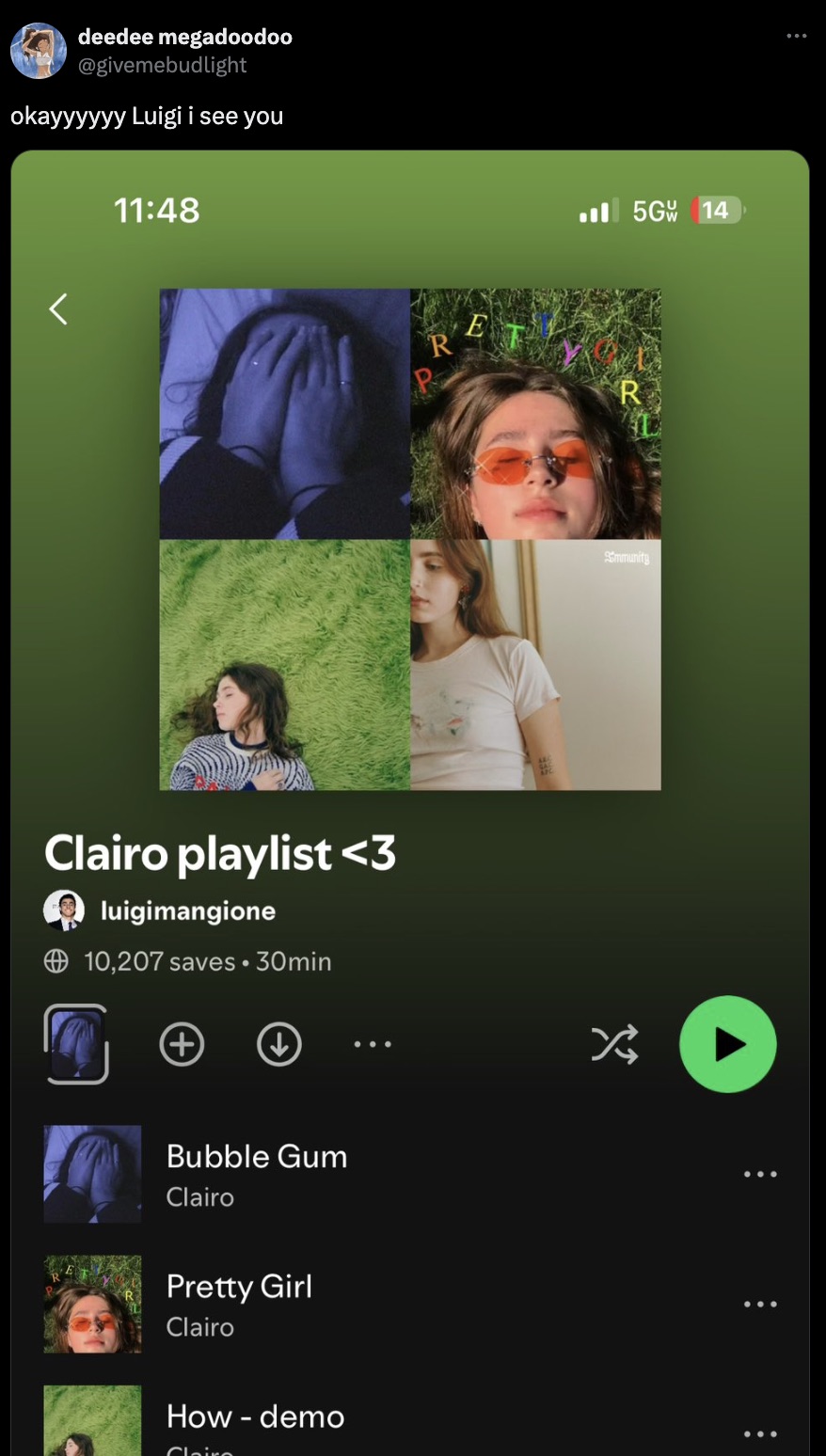 Internet meme - deedee megadoodoo okayyyyyy Luigi i see you Clairo playlist